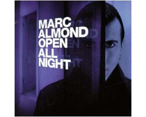 Marc Almond - Open All Night