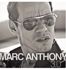 Marc Anthony - 3.0