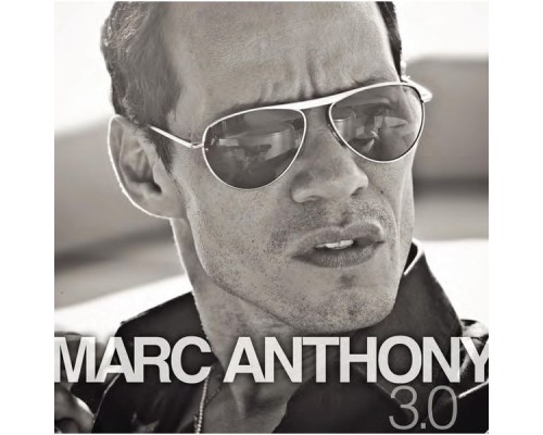 Marc Anthony - 3.0