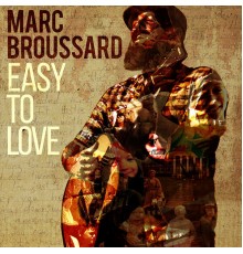 Marc Broussard - Easy to Love