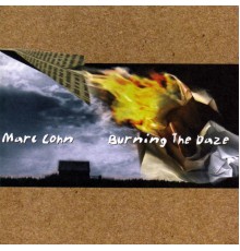 Marc Cohn - Burning the Daze