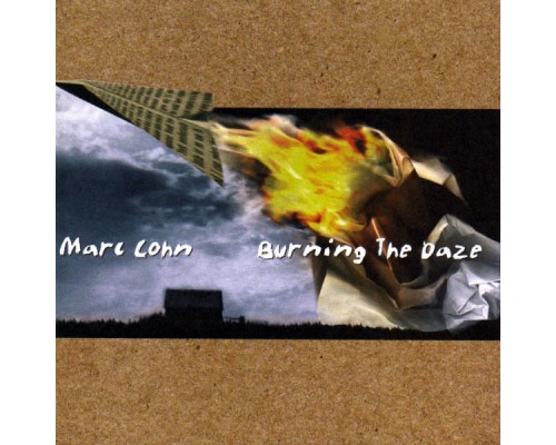 Marc Cohn - Burning the Daze