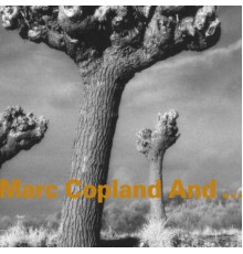 Marc Copland - Marc Copland And...