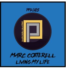 Marc Cotterell - Living My Life