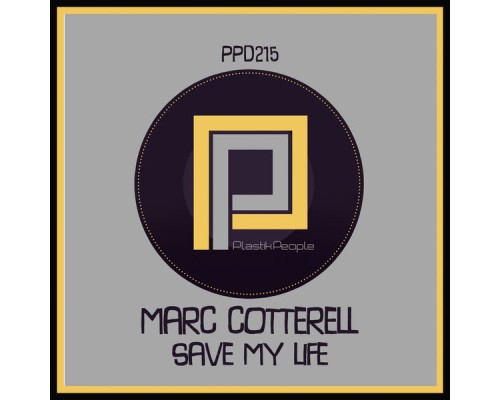 Marc Cotterell - Save My Life