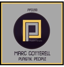 Marc Cotterell - Plastik People