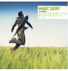 Marc Déry - À l'avenir