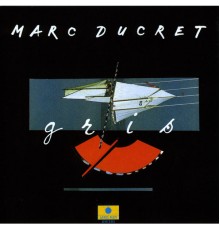 Marc Ducret - Gris