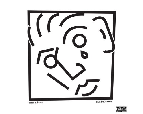 Marc E. Bassy - East Hollywood