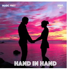 Marc Frey - Hand in Hand