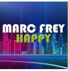 Marc Frey - Happy