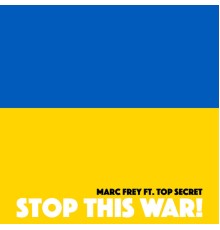 Marc Frey - Stop This War