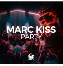 Marc Kiss - Party