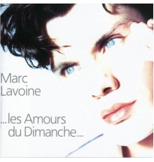 Marc Lavoine - Les amours du dimanche
