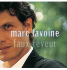 Marc Lavoine - Faux rêveur