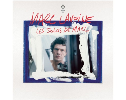 Marc Lavoine - Best Of Solo