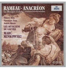 Marc Minkowski - Rameau: Anacréon