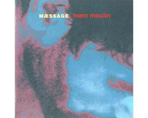 Marc Moulin - Mæssage