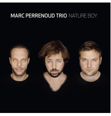 Marc Perrenoud Trio - Nature Boy