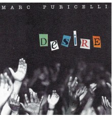 Marc Puricelli - Desire