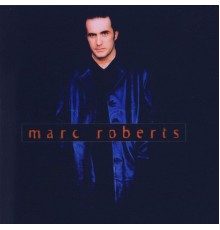 Marc Roberts - Marc Roberts