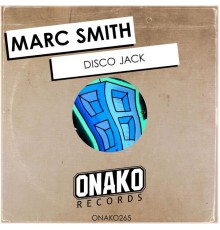 Marc Smith - Disco Jack