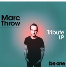 Marc Throw - Tribute