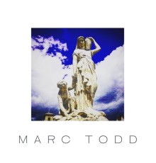 Marc Todd - Marc Todd