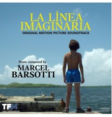 Marcel Barsotti - La Línea Imaginaria