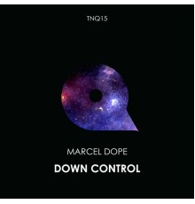 Marcel Dope - Down Control