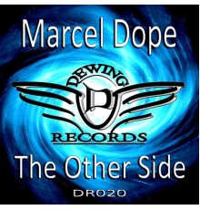 Marcel Dope - The Other Side