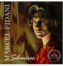 Marcel Fidani - Gipsy Soul - Silencios