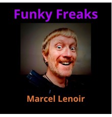 Marcel Lenoir - Funky Freaks