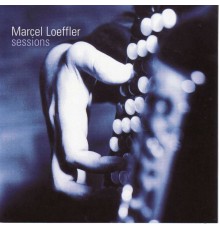 Marcel Loeffler - Sessions