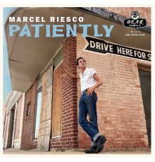 Marcel Riesco - Patiently