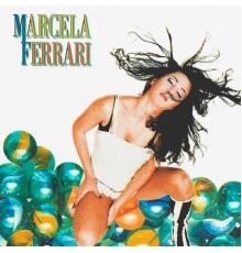 Marcela Ferrari - Marcela Ferrari