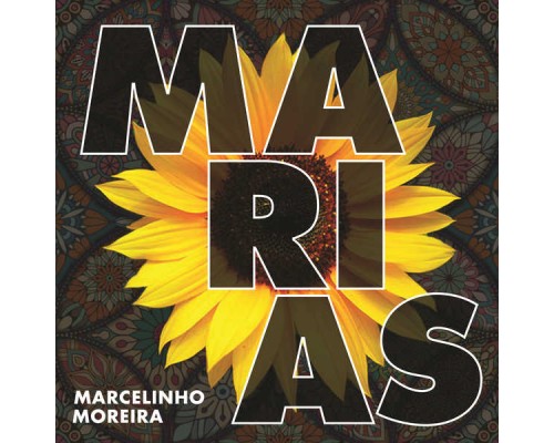 Marcelinho Moreira - Marias