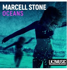 Marcell Stone - Oceans