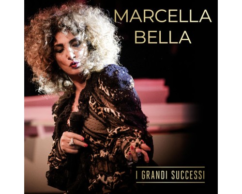 Marcella Bella - Grandi successi