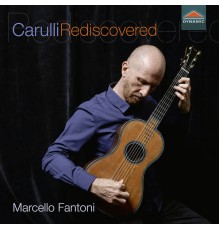 Marcello Fantoni - Carulli Rediscovered