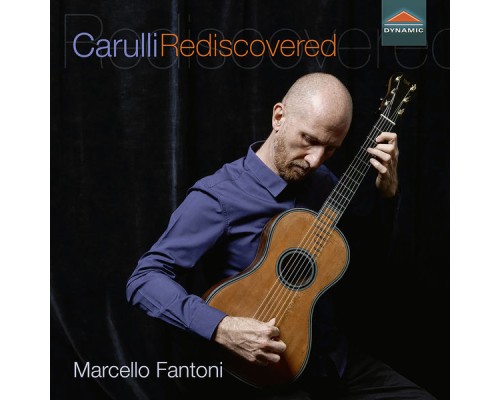 Marcello Fantoni - Carulli Rediscovered