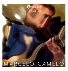 Marcelo Camelo - Moska Apresenta Zoombido: Marcelo Camelo