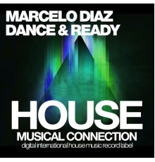 Marcelo Diaz - Dance & Ready