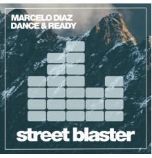 Marcelo Diaz - Dance & Ready