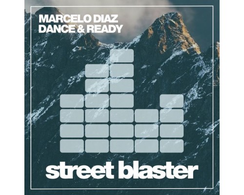 Marcelo Diaz - Dance & Ready