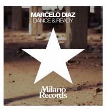 Marcelo Diaz - Dance & Ready