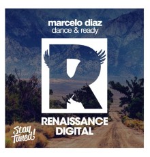 Marcelo Diaz - Dance & Ready