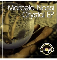 Marcelo Nassi - Crystal EP