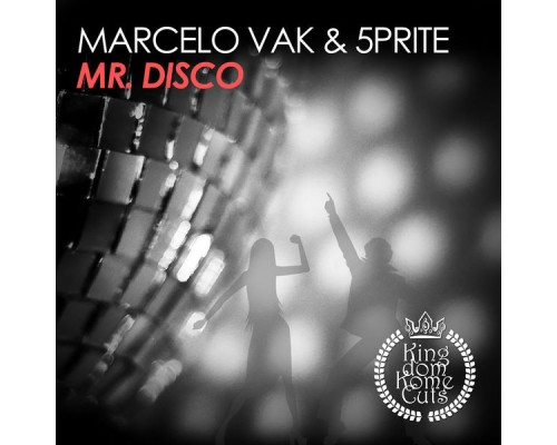 Marcelo Vak & 5prite - Mister Disco