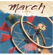 March - Turn